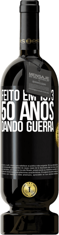 49,95 € Envio grátis | Vinho tinto Edição Premium MBS® Reserva Feito em 1973. 50 anos dando guerra Etiqueta Preta. Etiqueta personalizável Reserva 12 Meses Colheita 2014 Tempranillo