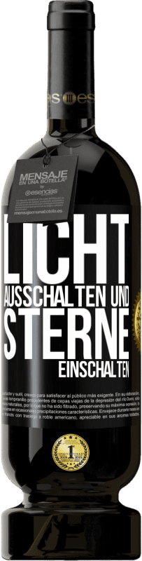 49,95 € Kostenloser Versand | Rotwein Premium Ausgabe MBS® Reserve Licht ausschalten und Sterne einschalten Schwarzes Etikett. Anpassbares Etikett Reserve 12 Monate Ernte 2015 Tempranillo