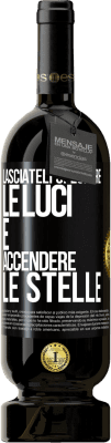 49,95 € Spedizione Gratuita | Vino rosso Edizione Premium MBS® Riserva Lasciateli spegnere le luci e accendere le stelle Etichetta Nera. Etichetta personalizzabile Riserva 12 Mesi Raccogliere 2014 Tempranillo