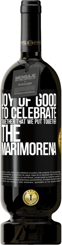 49,95 € 送料無料 | 赤ワイン プレミアム版 MBS® 予約する 善の喜び、マリモレナを一緒にしたことを一緒に祝う ブラックラベル. カスタマイズ可能なラベル 予約する 12 月 収穫 2014 Tempranillo