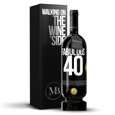 «Fabulous 40» Premium Edition MBS® Reserva