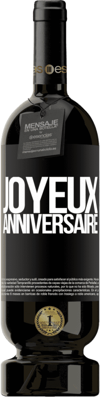 49,95 € Envoi gratuit | Vin rouge Édition Premium MBS® Réserve Joyeux anniversaire Étiquette Noire. Étiquette personnalisable Réserve 12 Mois Récolte 2014 Tempranillo
