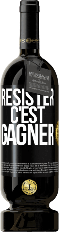 49,95 € Envoi gratuit | Vin rouge Édition Premium MBS® Réserve Résister c'est gagner Étiquette Noire. Étiquette personnalisable Réserve 12 Mois Récolte 2016 Tempranillo