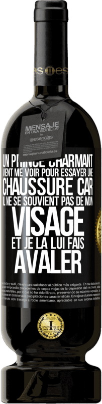 49,95 € Envoi gratuit | Vin rouge Édition Premium MBS® Réserve Un prince charmant vient me voir pour essayer une chaussure car il ne se souvient pas de mon visage et je la lui fais avaler Étiquette Noire. Étiquette personnalisable Réserve 12 Mois Récolte 2014 Tempranillo