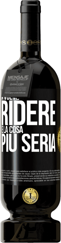 49,95 € Spedizione Gratuita | Vino rosso Edizione Premium MBS® Riserva A volte ridere è la cosa più seria Etichetta Nera. Etichetta personalizzabile Riserva 12 Mesi Raccogliere 2015 Tempranillo