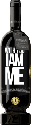 49,95 € Free Shipping | Red Wine Premium Edition MBS® Reserve With you i am me Black Label. Customizable label Reserve 12 Months Harvest 2015 Tempranillo