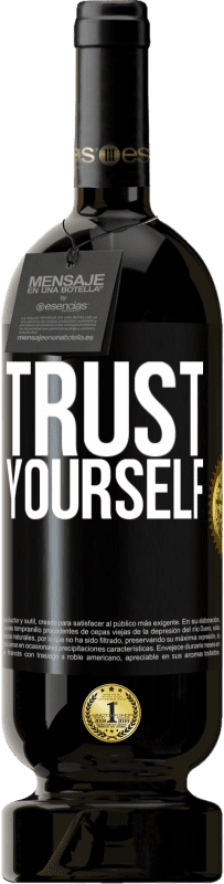 49,95 € Free Shipping | Red Wine Premium Edition MBS® Reserve Trust yourself Black Label. Customizable label Reserve 12 Months Harvest 2015 Tempranillo