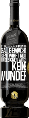 49,95 € Kostenloser Versand | Rotwein Premium Ausgabe MBS® Reserve Gott und Designer haben einen Deal gemacht: Er entwirft nicht und Designer wirken keine Wunder Schwarzes Etikett. Anpassbares Etikett Reserve 12 Monate Ernte 2015 Tempranillo