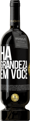 49,95 € Envio grátis | Vinho tinto Edição Premium MBS® Reserva Há grandeza em você Etiqueta Preta. Etiqueta personalizável Reserva 12 Meses Colheita 2014 Tempranillo