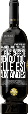 49,95 € Envoi gratuit | Vin rouge Édition Premium MBS® Réserve Femme mignonne, célibataire, intelligente, sans mari, sans belle-mère, à la recherche de: Noooooooon! Elle ne cherche rien du to Étiquette Noire. Étiquette personnalisable Réserve 12 Mois Récolte 2015 Tempranillo