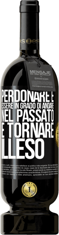 49,95 € Spedizione Gratuita | Vino rosso Edizione Premium MBS® Riserva Perdonare è essere in grado di andare nel passato e tornare illeso Etichetta Nera. Etichetta personalizzabile Riserva 12 Mesi Raccogliere 2015 Tempranillo