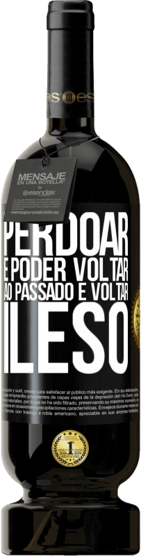 49,95 € Envio grátis | Vinho tinto Edição Premium MBS® Reserva Perdoar é poder voltar ao passado e voltar ileso Etiqueta Preta. Etiqueta personalizável Reserva 12 Meses Colheita 2014 Tempranillo