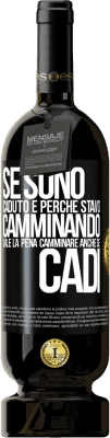 49,95 € Spedizione Gratuita | Vino rosso Edizione Premium MBS® Riserva Se sono caduto è perché stavo camminando. Vale la pena camminare anche se cadi Etichetta Nera. Etichetta personalizzabile Riserva 12 Mesi Raccogliere 2016 Tempranillo