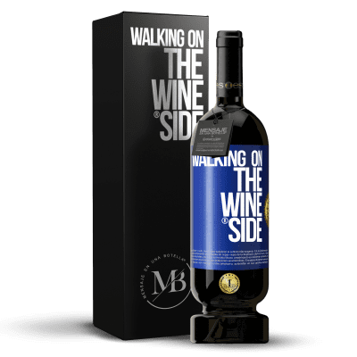 «Walking on the Wine Side®» Édition Premium MBS® Réserve