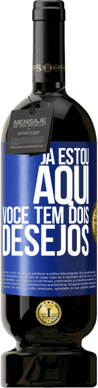 49,95 € Envio grátis | Vinho tinto Edição Premium MBS® Reserva Já estou aqui. Você tem dois desejos Etiqueta Azul. Etiqueta personalizável Reserva 12 Meses Colheita 2015 Tempranillo