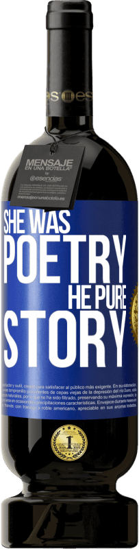 49,95 € Free Shipping | Red Wine Premium Edition MBS® Reserve She was poetry, he pure story Blue Label. Customizable label Reserve 12 Months Harvest 2014 Tempranillo