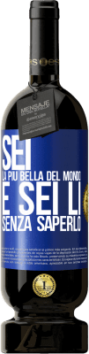 49,95 € Spedizione Gratuita | Vino rosso Edizione Premium MBS® Riserva Sei la più bella del mondo e sei lì, senza saperlo Etichetta Blu. Etichetta personalizzabile Riserva 12 Mesi Raccogliere 2014 Tempranillo