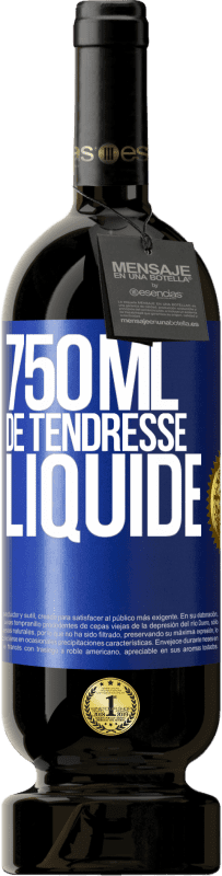 49,95 € Envoi gratuit | Vin rouge Édition Premium MBS® Réserve 750 ml de tendresse liquide Étiquette Bleue. Étiquette personnalisable Réserve 12 Mois Récolte 2016 Tempranillo