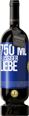 49,95 € Kostenloser Versand | Rotwein Premium Ausgabe MBS® Reserve 750 ml flüssiger Liebe Blaue Markierung. Anpassbares Etikett Reserve 12 Monate Ernte 2015 Tempranillo