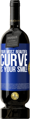 49,95 € Free Shipping | Red Wine Premium Edition MBS® Reserve Your most beautiful curve is your smile Blue Label. Customizable label Reserve 12 Months Harvest 2015 Tempranillo