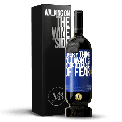 «Everything you want is on the other side of fear» Premium Edition MBS® Reserve