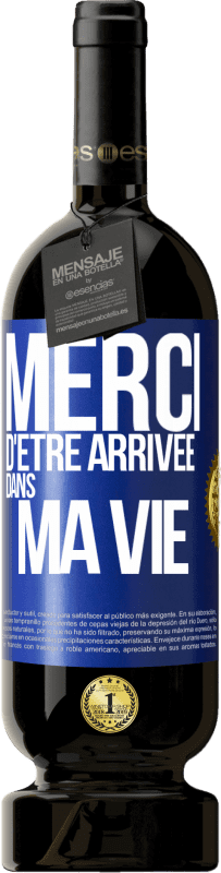 49,95 € Envoi gratuit | Vin rouge Édition Premium MBS® Réserve Merci d'être arrivée dans ma vie Étiquette Bleue. Étiquette personnalisable Réserve 12 Mois Récolte 2016 Tempranillo