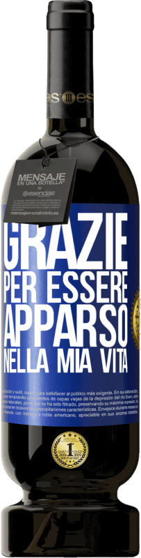 49,95 € Spedizione Gratuita | Vino rosso Edizione Premium MBS® Riserva Grazie per essere apparso nella mia vita Etichetta Blu. Etichetta personalizzabile Riserva 12 Mesi Raccogliere 2015 Tempranillo