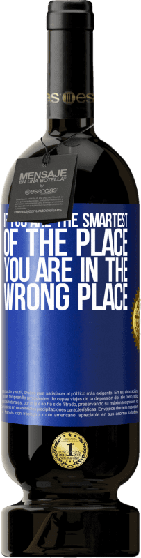 49,95 € 免费送货 | 红酒 高级版 MBS® 预订 如果您是最聪明的地方，那您选错地方了 蓝色标签. 可自定义的标签 预订 12 个月 收成 2016 Tempranillo