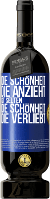 49,95 € Kostenloser Versand | Rotwein Premium Ausgabe MBS® Reserve Die Schönheit, die anzieht, ist selten die Schönheit, die verliebt Blaue Markierung. Anpassbares Etikett Reserve 12 Monate Ernte 2014 Tempranillo