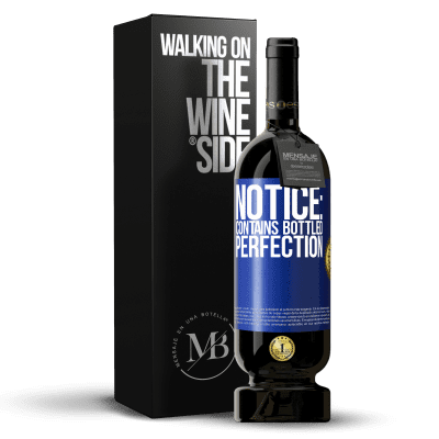 «Notice: contains bottled perfection» Premium Edition MBS® Reserve