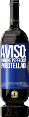 49,95 € Envío gratis | Vino Tinto Edición Premium MBS® Reserva Aviso: contiene perfección embotellada Etiqueta Azul. Etiqueta personalizable Reserva 12 Meses Cosecha 2016 Tempranillo