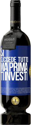 49,95 € Spedizione Gratuita | Vino rosso Edizione Premium MBS® Riserva Sì, succede tutto. Ma prima ti investi Etichetta Blu. Etichetta personalizzabile Riserva 12 Mesi Raccogliere 2014 Tempranillo