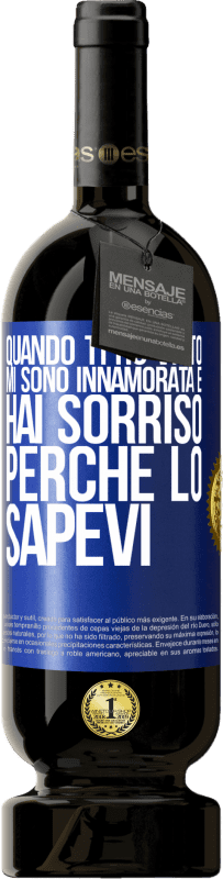 49,95 € Spedizione Gratuita | Vino rosso Edizione Premium MBS® Riserva Quando ti ho visto, mi sono innamorata e hai sorriso perché lo sapevi Etichetta Blu. Etichetta personalizzabile Riserva 12 Mesi Raccogliere 2015 Tempranillo