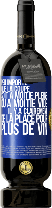 49,95 € Envoi gratuit | Vin rouge Édition Premium MBS® Réserve Peu importe que la coupe soit à moitié pleine ou à moitié vide. Il y a clairement de la place pour plus de vin Étiquette Bleue. Étiquette personnalisable Réserve 12 Mois Récolte 2015 Tempranillo