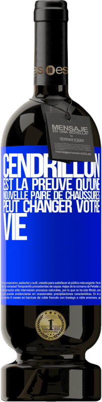 49,95 € Envoi gratuit | Vin rouge Édition Premium MBS® Réserve Cendrillon est la preuve qu'une nouvelle paire de chaussures peut changer votre vie Étiquette Bleue. Étiquette personnalisable Réserve 12 Mois Récolte 2015 Tempranillo