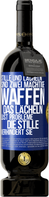 49,95 € Kostenloser Versand | Rotwein Premium Ausgabe MBS® Reserve Stille und Lächeln sind zwei mächtige Waffen. Das Lächeln löst Probleme, die Stille verhindert sie Blaue Markierung. Anpassbares Etikett Reserve 12 Monate Ernte 2016 Tempranillo