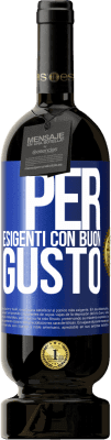 49,95 € Spedizione Gratuita | Vino rosso Edizione Premium MBS® Riserva Per esigenti con buon gusto Etichetta Blu. Etichetta personalizzabile Riserva 12 Mesi Raccogliere 2016 Tempranillo