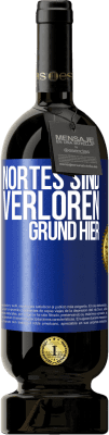 49,95 € Kostenloser Versand | Rotwein Premium Ausgabe MBS® Reserve Nortes sind verloren. Grund hier Blaue Markierung. Anpassbares Etikett Reserve 12 Monate Ernte 2015 Tempranillo