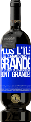 49,95 € Envoi gratuit | Vin rouge Édition Premium MBS® Réserve Plus l'île de la connaissance est grande, plus les rives de l'émerveillement sont grandes Étiquette Bleue. Étiquette personnalisable Réserve 12 Mois Récolte 2014 Tempranillo