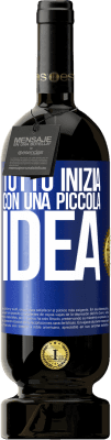 49,95 € Spedizione Gratuita | Vino rosso Edizione Premium MBS® Riserva Tutto inizia con una piccola idea Etichetta Blu. Etichetta personalizzabile Riserva 12 Mesi Raccogliere 2016 Tempranillo