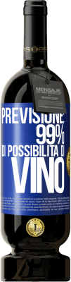 49,95 € Spedizione Gratuita | Vino rosso Edizione Premium MBS® Riserva Previsione: 99% di possibilità di vino Etichetta Blu. Etichetta personalizzabile Riserva 12 Mesi Raccogliere 2016 Tempranillo