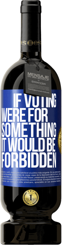 49,95 € 送料無料 | 赤ワイン プレミアム版 MBS® 予約する 投票が何かのためであれば、禁止されます 青いタグ. カスタマイズ可能なラベル 予約する 12 月 収穫 2016 Tempranillo