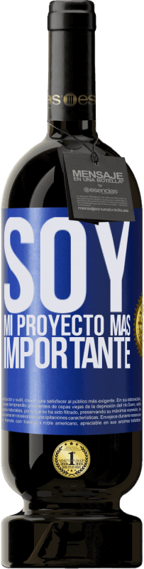 49,95 € Envío gratis | Vino Tinto Edición Premium MBS® Reserva Soy mi proyecto más importante Etiqueta Azul. Etiqueta personalizable Reserva 12 Meses Cosecha 2015 Tempranillo