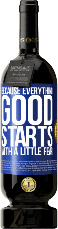 49,95 € 免费送货 | 红酒 高级版 MBS® 预订 因为一切美好都始于一点恐惧 蓝色标签. 可自定义的标签 预订 12 个月 收成 2016 Tempranillo