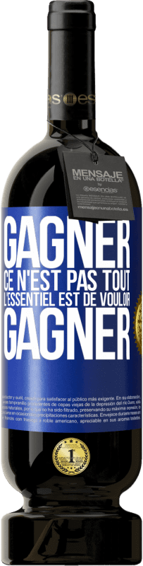 49,95 € Envoi gratuit | Vin rouge Édition Premium MBS® Réserve Gagner ce n'est pas tout, l'essentiel est de vouloir gagner Étiquette Bleue. Étiquette personnalisable Réserve 12 Mois Récolte 2015 Tempranillo