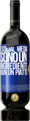 49,95 € Spedizione Gratuita | Vino rosso Edizione Premium MBS® Riserva I social media sono un ingrediente, non un piatto Etichetta Blu. Etichetta personalizzabile Riserva 12 Mesi Raccogliere 2014 Tempranillo