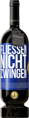 49,95 € Kostenloser Versand | Rotwein Premium Ausgabe MBS® Reserve Fließen, nicht zwingen Blaue Markierung. Anpassbares Etikett Reserve 12 Monate Ernte 2015 Tempranillo