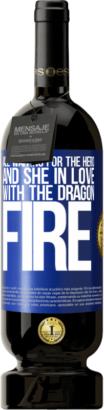 49,95 € Free Shipping | Red Wine Premium Edition MBS® Reserve All waiting for the hero and she in love with the dragon fire Blue Label. Customizable label Reserve 12 Months Harvest 2015 Tempranillo