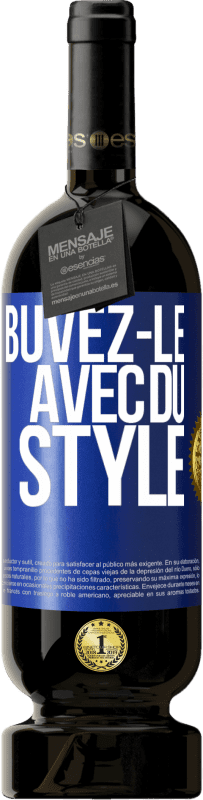 49,95 € Envoi gratuit | Vin rouge Édition Premium MBS® Réserve Buvez-le avec du style Étiquette Bleue. Étiquette personnalisable Réserve 12 Mois Récolte 2014 Tempranillo