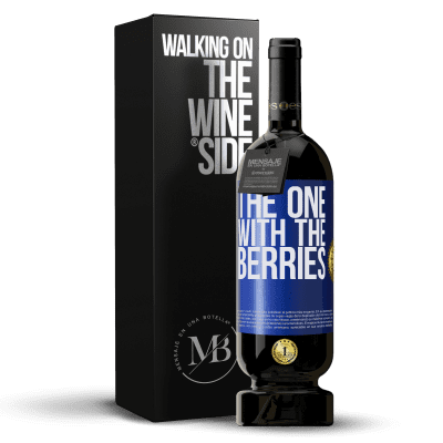 «The one with the berries» Premium Ausgabe MBS® Reserve